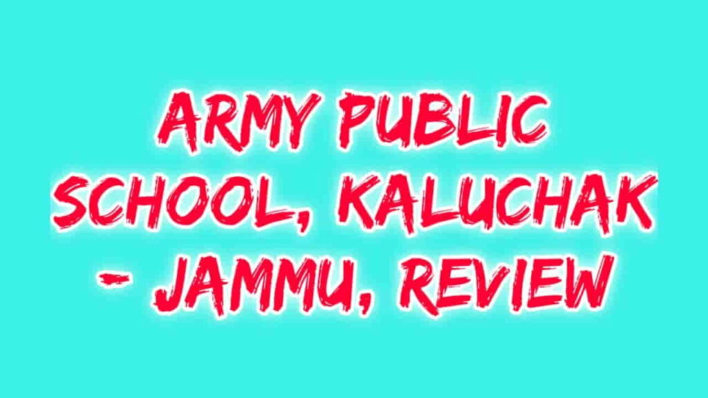 Army public school Kaluchak