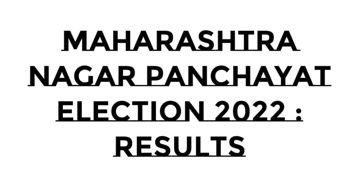 Maharashtra Nagar Panchayat Election 2022