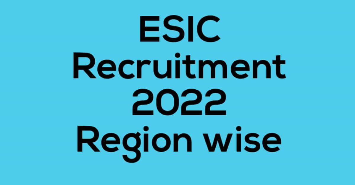 ESIC Recruitment 2022 