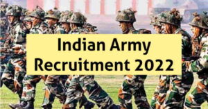 Indian army recruitment 2022