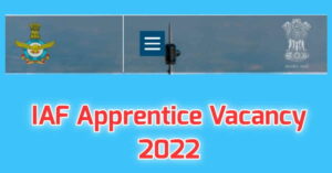Indian Air force Apprentice Recruitment 2022
