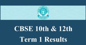 CBSE 10th and 12th Term 1 Result 2021-22