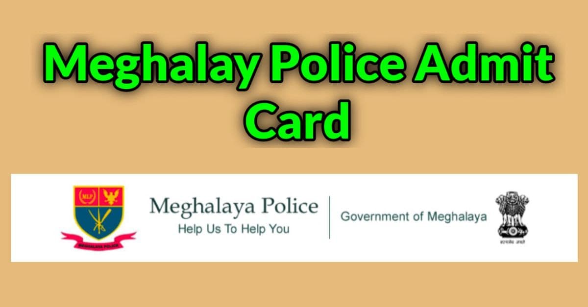 Meghalay Police admit card 2022