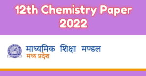 MP Board 12th Chemistry Paper 2022
